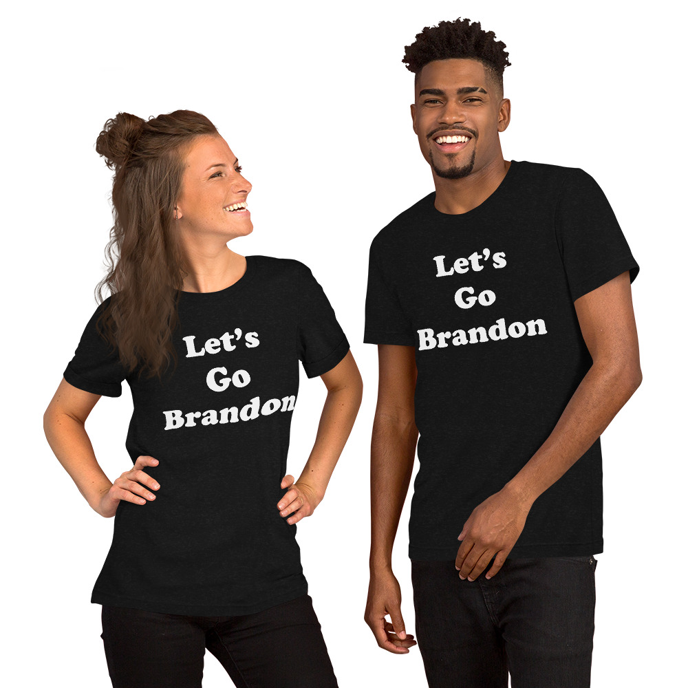 Let's Go Brandon FJB Short Sleeve Unisex T-Shirt – ArcZeal Designs